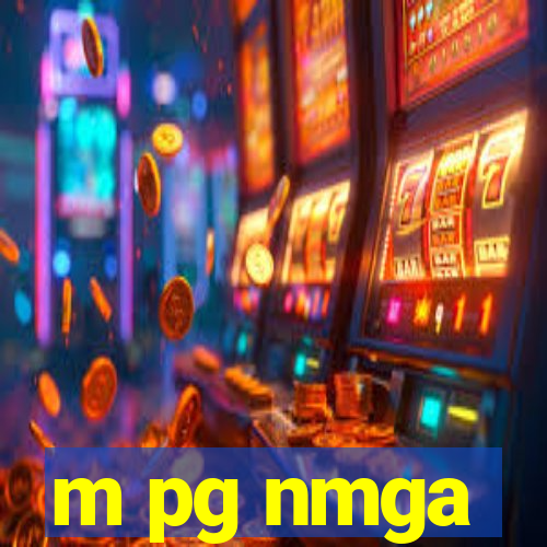 m pg nmga